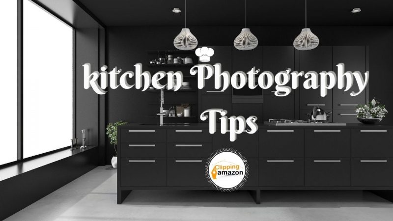 kitchen photography: How to Take the Perfect Kitchen Photography