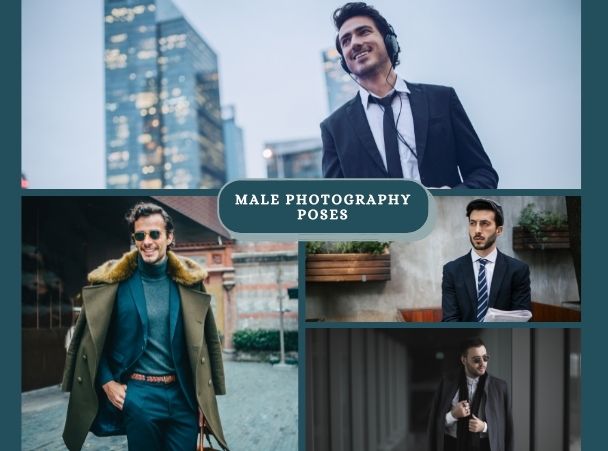 Male Photography Poses & Some Ideas