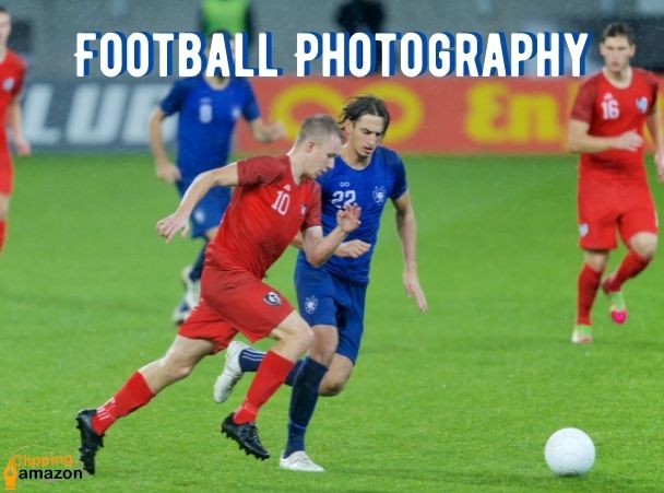 Football Photography: Some Tips For Football Photography