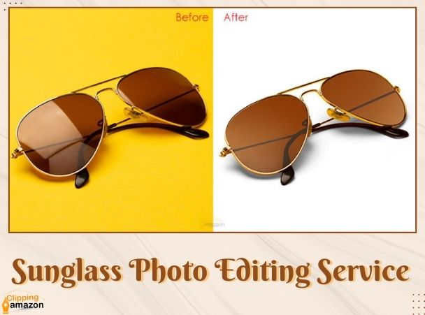 Sunglass Photo Editing Service: Increase Your Online Sale