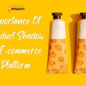 Why Shadow Effect Is Important For Product Image?